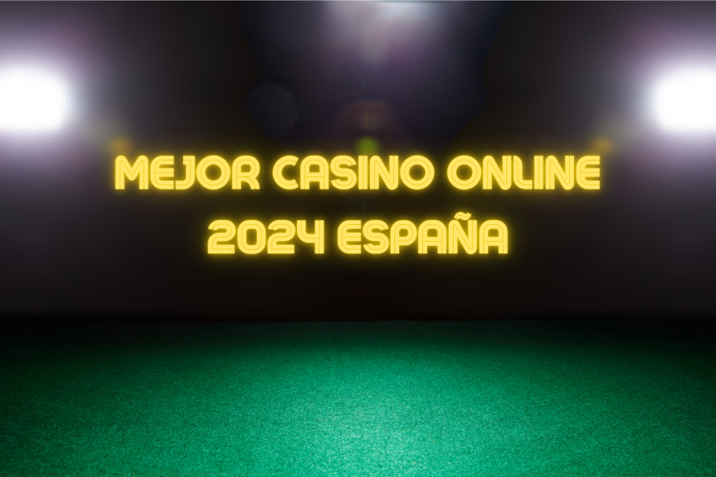 Mejor Casino Online España